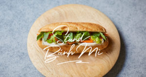 [スッキリ]バインミーとは？サンドイッチベトナム風 厳選3店！